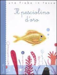 Il pesciolino d'oro Il pesciolino d'oro