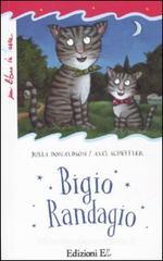 Bigio randagio Bigio randagio