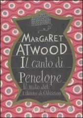 Il canto di Penelope. Il mito del ritorno di Odisseo