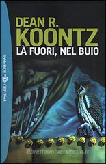 L� fuori, nel buio