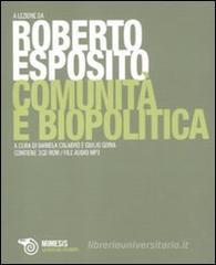 Comunità e biopolitica. Con CD-ROM file audio formato MP3 Comunità e biopolitica. Con CD-ROM file audio formato MP3