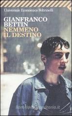 Nemmeno il destino Nemmeno il destino