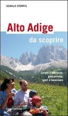 Alto Adige da scoprire. Luoghi d'interesse, gastronomia, sport e benessere
