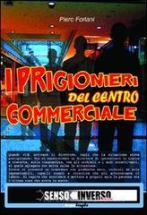 I prigionieri del centro commerciale