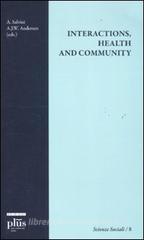 Interactions, health and community