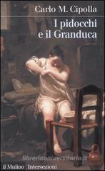 I pidocchi e il Granduca. Crisi economica e problemi sanitari nella Firenze del '600 I pidocchi e il Granduca. Crisi economica e problemi sanitari nella Firenze del '600