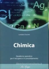 Chimica. Con quaderno operativo. Per le Scuole superiori