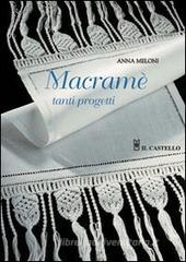 Macram�. Nuovi progetti
