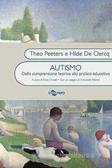Autismo. Orientamenti teorici e pratica educativa. Un approccio etico