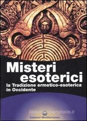 Confronta prezzi Misteri esoterici. La tradizione ermetico-esoterica in Occidente