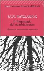 Il linguaggio del cambiamento. Elementi di comunicazione terapeutica Il linguaggio del cambiamento. Elementi di comunicazione terapeutica