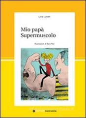 Mio pap� supermuscolo