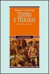 Teatro e teologia. Marlowe, Bruno e i puritani Teatro e teologia. Marlowe, Bruno e i puritani