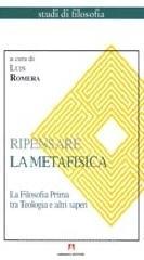 Ripensare la metafisica Ripensare la metafisica