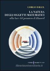 La natura degli oggetti matematici alla luce del pensiero di Husserl La natura degli oggetti matematici alla luce del pensiero di Husserl