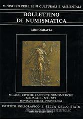 Milano. Civiche raccolte numismatiche. Le medaglie del secolo XVI. Benvenuto Cellini-Pompeo Leoni