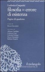 Filosofia = errore di esistenza Filosofia = errore di esistenza