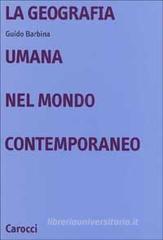 La geografia umana nel mondo contemporaneo