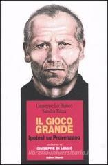 Il gioco grande. Ipotesi su Provenzano