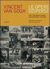 Confronta prezzi Vincent van Gogh. Le opere disperse. Oltre 1000 disegni e dipinti citati dall artista e...