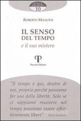 Il senso del tempo e il suo mistero Il senso del tempo e il suo mistero