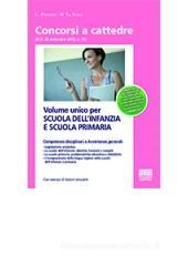 Volume unico per scuola dell'infanzia e scuola primaria Volume unico per scuola dell'infanzia e scuola primaria