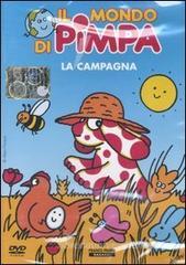 La campagna. Il mondo di Pimpa. Con DVD La campagna. Il mondo di Pimpa. Con DVD