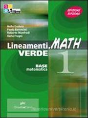 Lineamenti.math verde. Con espansione online. Per le Scuole superiori. Con CD-ROM vol.2 Lineamenti.math verde. Con espansione online. Per le Scuole superiori. Con CD-ROM vol.2
