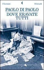 Dove eravate tutti