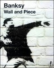 Banksy. Wall and piece Banksy. Wall and piece