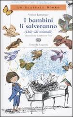 I bambini li salveranno (Chi? Gli animali) I bambini li salveranno (Chi? Gli animali)
