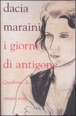 I giorni di Antigone. Quaderno di cinque anni I giorni di Antigone. Quaderno di cinque anni