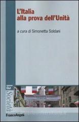 L' Italia alla prova dell'unità L' Italia alla prova dell'unità