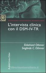 L' intervista clinica con il DSM-IV-TR L' intervista clinica con il DSM-IV-TR