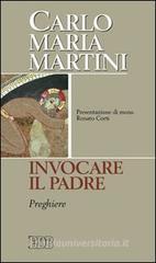 Invocare il Padre. Preghiere Invocare il Padre. Preghiere