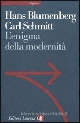 L' enigma della modernità. Epistolario 1971-1978 e altri scritti L' enigma della modernità. Epistolario 1971-1978 e altri scritti