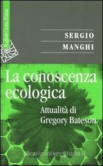 La conoscenza ecologica. Attualit� di Gregory Bateson