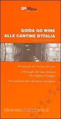 Guida Go Wine alle cantine d'Italia
