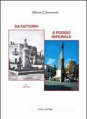 Da Fattoria a Poggio Imperiale Da Fattoria a Poggio Imperiale