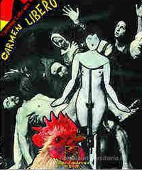 Carmen Libero. Riscritture e altre litanie
