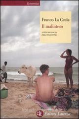 Il malinteso. Antropologia dell'incontro Il malinteso. Antropologia dell'incontro