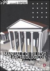 Manuale di rilievo archeologico Manuale di rilievo archeologico