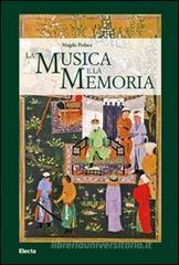 La musica e la memoria La musica e la memoria