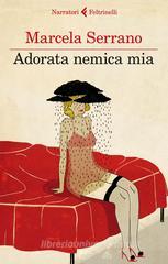 Adorata nemica mia Adorata nemica mia