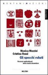 Gli specchi rubati. Percorsi multiculturali per la scuola elementare