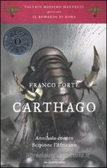 Carthago. Annibale contro Scipione l'Africano. Il romanzo di Roma vol.2 Carthago. Annibale contro Scipione l'Africano. Il romanzo di Roma vol.2