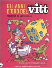 Gli anni d'oro del Diario Vitt Gli anni d'oro del Diario Vitt