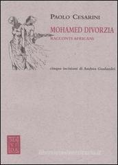 Mohamed divorzia. Racconti africani Mohamed divorzia. Racconti africani