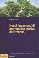 Nuovi lineamenti di grammatica storica dell'italiano