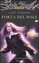 Forza del male Forza del male